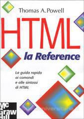 HTML - la Reference ISBN 88-386-4197-8