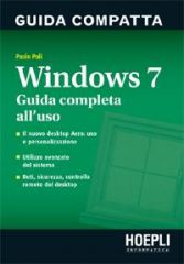 Windows 7 - Guida completa all’uso ISBN 978-88-203-4399-6