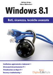 Windows 8.1 - Reti, sicurezza, tecniche avanzate ISBN 978-88-689-5039-2