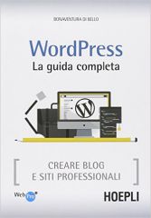 WordPress - La guida completa ISBN  978-88-203-6358-1