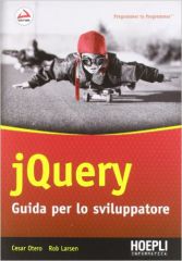 JQuery - Guida per lo sviluppatore ISBN 978-88-203-5235-6